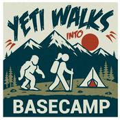 Podcast Yeti Walks Into Basecamp | Talking. Thru. Hiking.