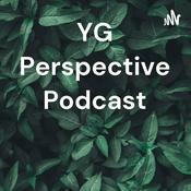 Podcast YG Perspective Podcast