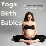 Podcast Yoga Birth Babies