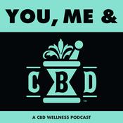 Podcast You, Me & CBD