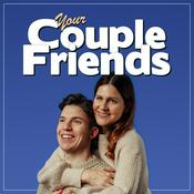 Podcast Your Couple Friends with Micky Overman and Patrick Spicer
