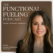 Podcast The Functional Fueling® Podcast
