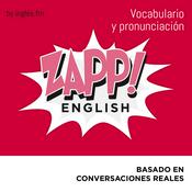 Podcast Zapp! Inglés Vocabulario y Pronunciación