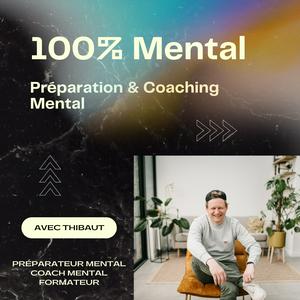 100% Mental - Préparation & Coaching Mental