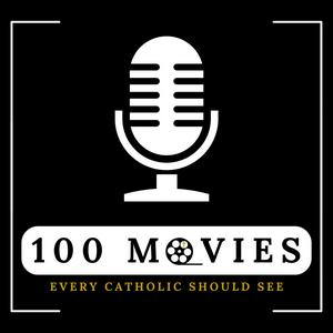 100 Movies Every Catholic Should See