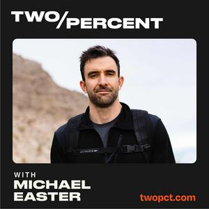 Escucha 2% With Michael Easter en la aplicación