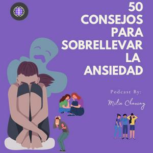 50 consejos para sobrellevar la ansiedad.