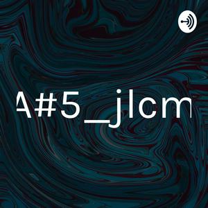 A#5_jlcm