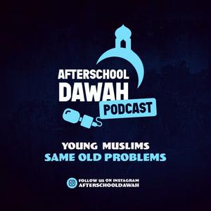 Escucha After School Dawah | A Muslim Youth Podcast en la aplicación