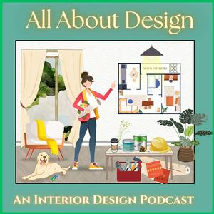 Escucha All About Design - An Interior Design Podcast en la aplicación