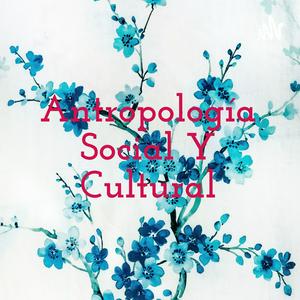Escucha Antropología Social Y Cultural en la aplicación