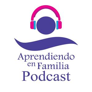 Escucha Aprendiendo En Familia en la aplicación