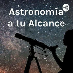 Escucha Astronomía a tu Alcance en la aplicación