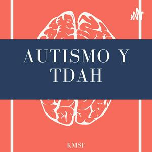 Autismo Y TDAH