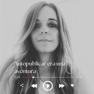 Autopublicar era una aventura