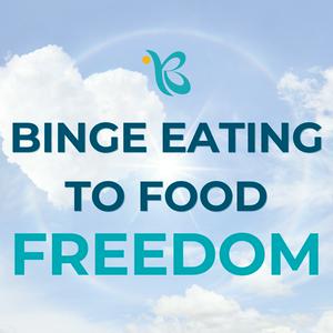 Escucha Binge Eating to Food Freedom | For Driven Hearts and Minds en la aplicación