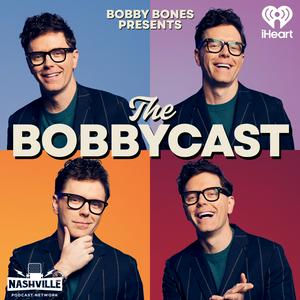 Bobby Bones Presents: The Bobbycast