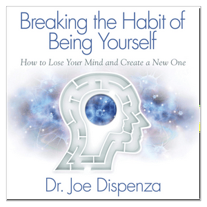Breaking the Habit of Being Yourself by Joe Dispenza, Book Summary, Podcast, English