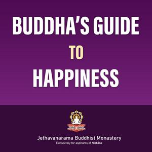 Escucha Buddha's guide to Happiness en la aplicación