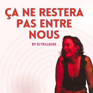 Ça ne restera pas entre nous