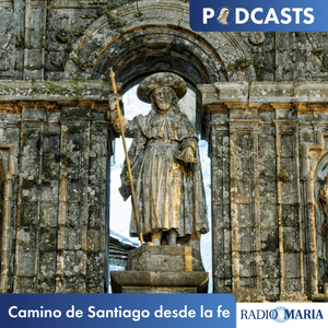 Camino de Santiago desde la fe