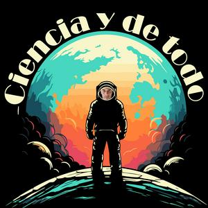Ciencia y de todo