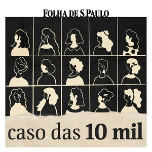 Caso das 10 Mil