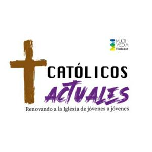 Católicos Actuales