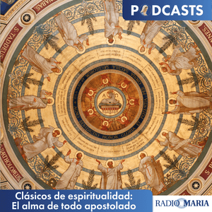 Clásicos de espiritualidad: El alma de todo apostolado