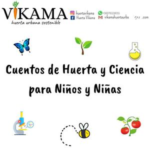 Cuentos De Huerta Y Ciencia Para Niños Y Niñas