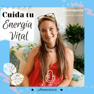 Cuida tu Energía Vital - Naturopatía