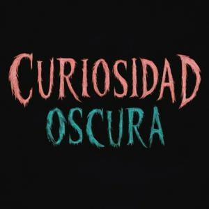 Escucha Curiosidad Oscura en la aplicación