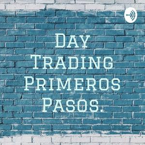 Escucha Day Trading Primeros Pasos en la aplicación