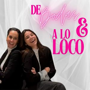 Escucha DE BODAS Y A LO LOCO en la aplicación