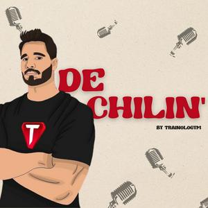 De Chilin'