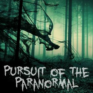 Escucha Pursuit of the Paranormal en la aplicación