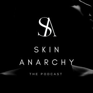 Skin Anarchy