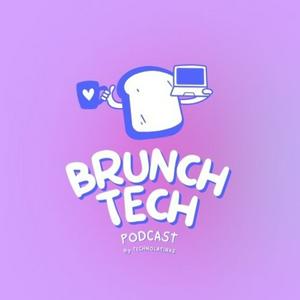 Escucha #BrunchTech en la aplicación