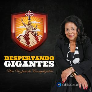 ODALIS SUSANA I Despertando GIGANTES en la Fe
