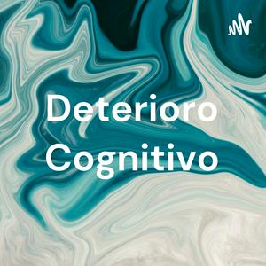 Deterioro Cognitivo
