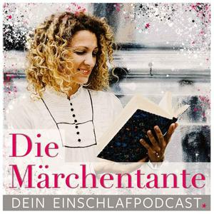 Die Märchentante, Einschlafen mit Meditation & Geschichten