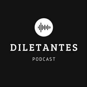 Diletantes