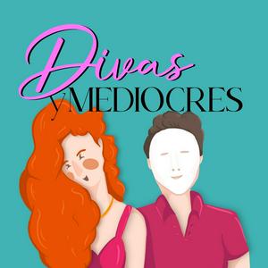 Escucha Divas y mediocres en la aplicación