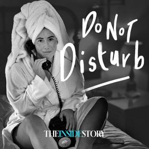 Do Not Disturb: The Inside Story