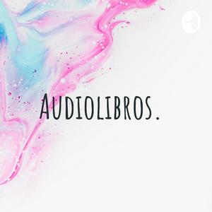 Escucha Audiolibros. en la aplicación