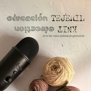 EDUCACIÓN TEJERIL (KNIT EDUCATION)