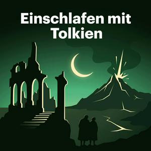 Escucha Einschlafen mit Tolkien en la aplicación