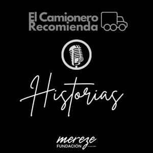 El Camionero Recomienda - Historias