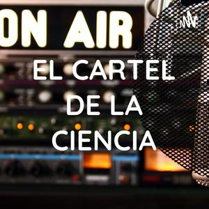 EL CARTEL DE LA CIENCIA