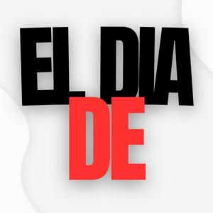 El Dia De